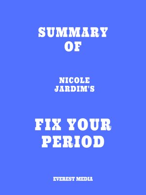 cover image of Summary of Nicole Jardim's Fix Your Period
